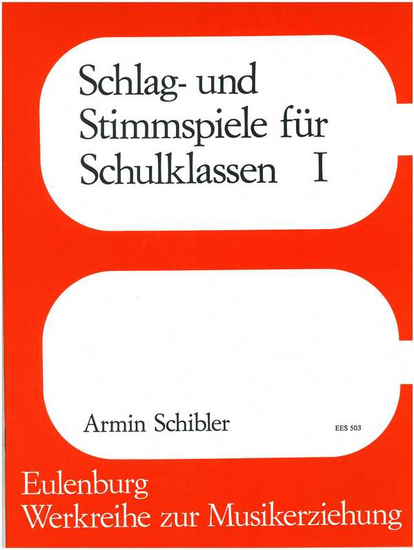 Schlag- und Stimmspiele für Schulklassen
