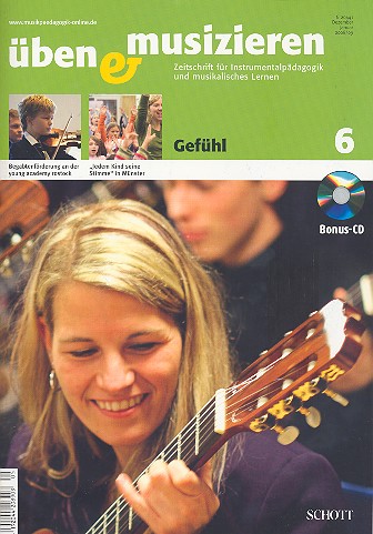 Üben und Musizieren 06/2008 Gefühl