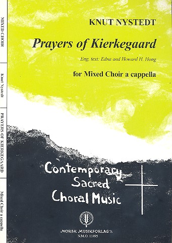 Prayers of Kierkegaard for mixed chorus