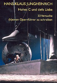 Hohes C und tiefe Liebe - 33 Versuche,