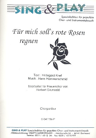 Für mich soll's rote Rosen regnen