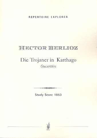 Ouvertüre zu Die Trojaner in Karthago