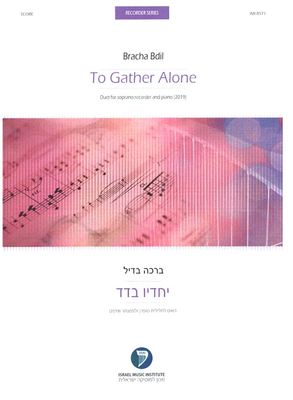 To Gather Alone