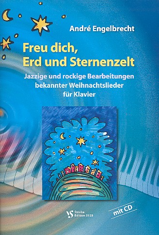 Freu dich, Erd und Sternenzelt (+CD)