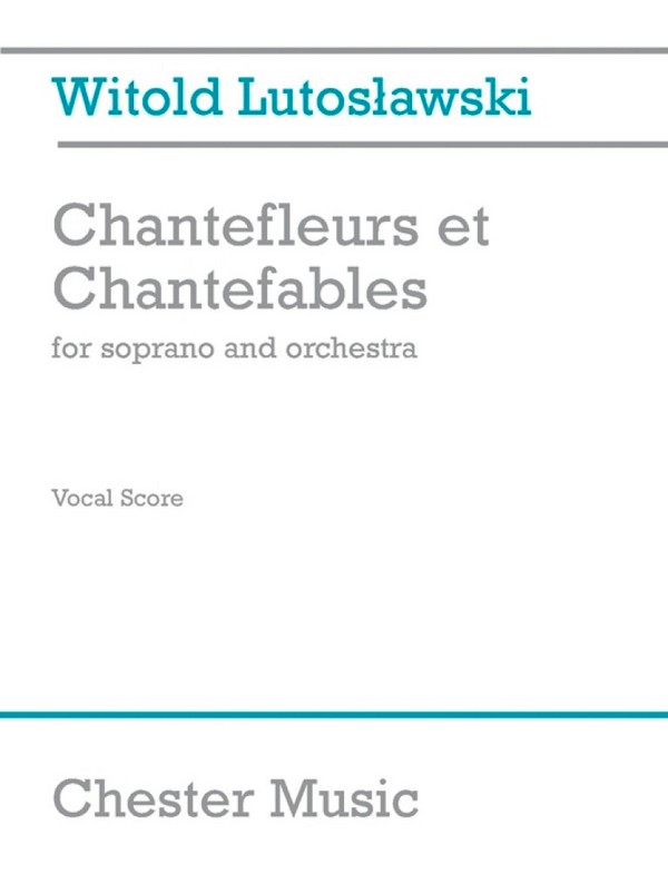 Chantefleurs et Chantefables for soprano