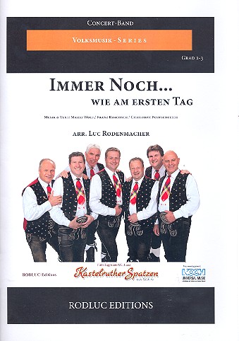 Immer noch wie am ersten Tag: