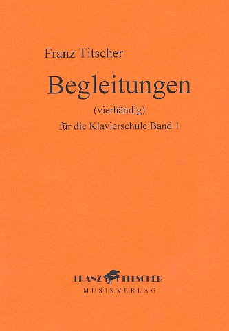 Klavierschule Band 1 Klavierbegleitungen