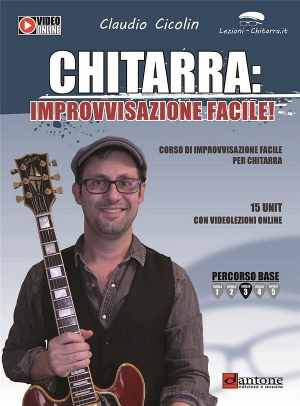 Cicolin, Claudio, Chitarra: Improvvisazione Facile