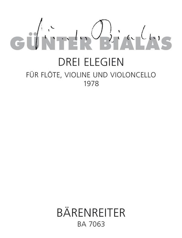 3 Elegien für Flöte, Violine und Violoncello