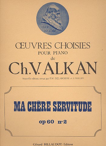 Ma chère servitude op.60,2 