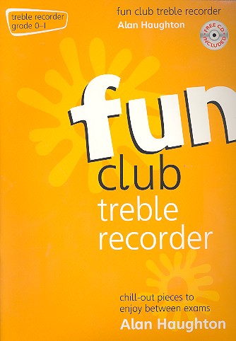 Fun Club (+CD) Grade 0-1 for treble recorder
