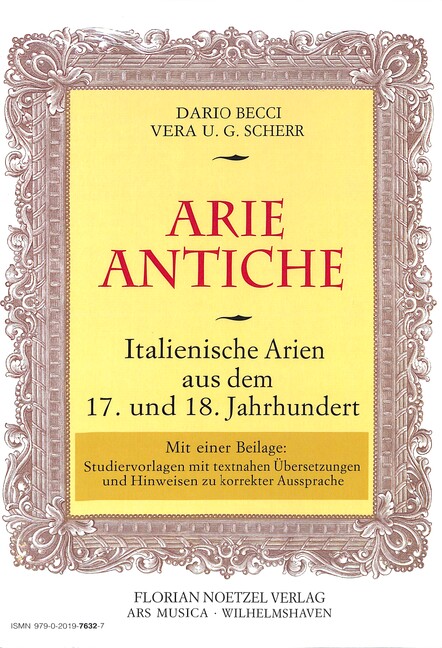 Arie antiche - Italienische Arien aus dem 17. und 18. Jahrhundert