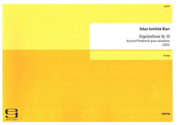 Orgelsinfonie Nr.3 'Krzysztof Penderecki grata salutatione'
