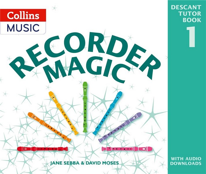 Recorder Magic: Descant Tutor Book 1(+Online Audio)