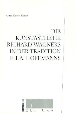 Die Kunstästhetik Richard Wagners in der