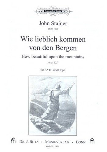 Wie lieblich kommen von den Bergen