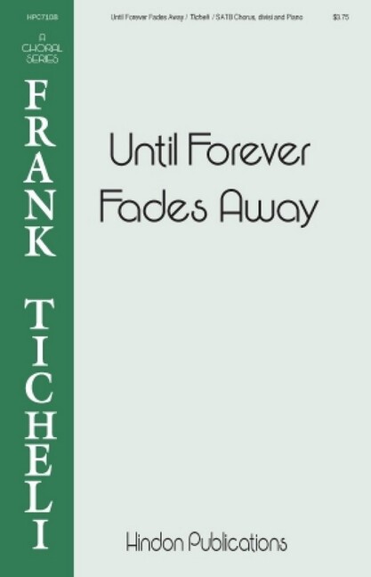 Until Forever Fades Away