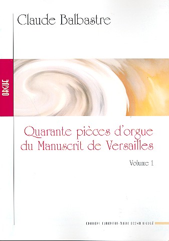 40 Pièces d'orgue du manuscrit de Versailles