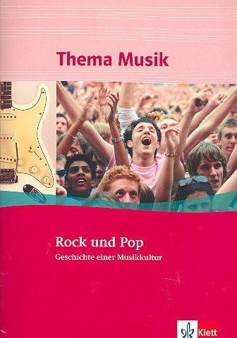 Thema Musik - Rock und Pop