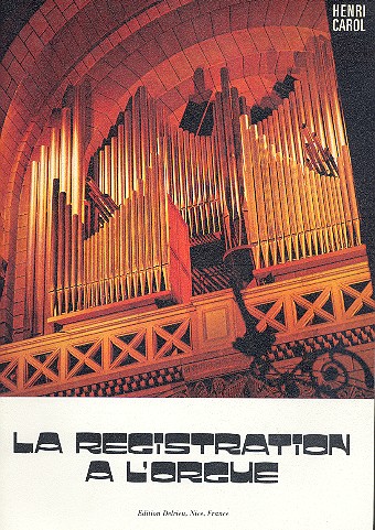 La registration à l'orgue