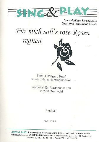 Für mich soll's rote Rosen regnen