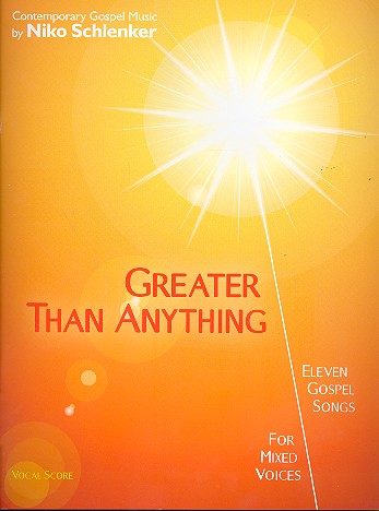 Greater than Anything für gem Chor