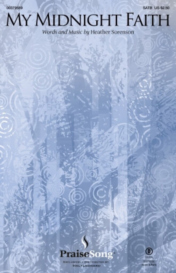 Sorenson, My Midnight Faith SATB