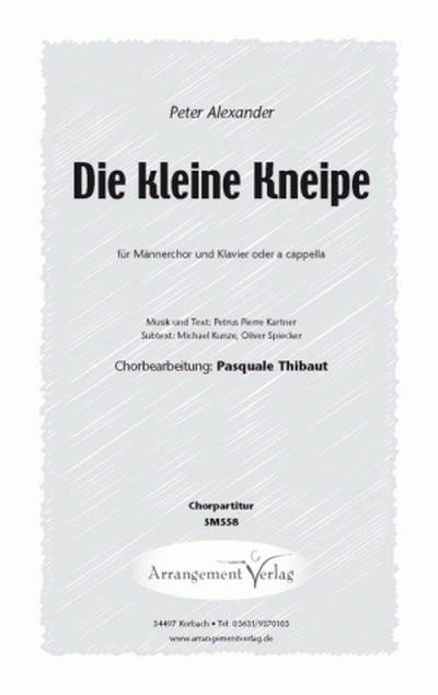 Die kleine Kneipe für Männerchor