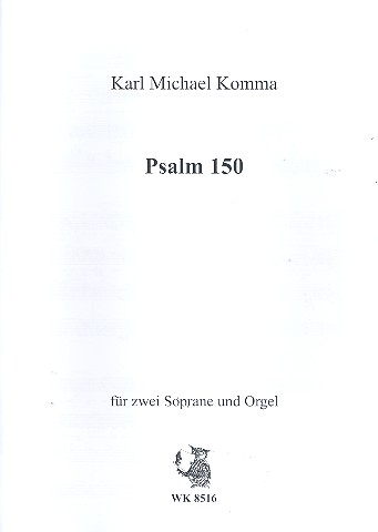 Psalm 150 für 2 Soprane und Orgel