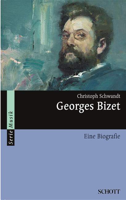 Georges Bizet Eine Biographie
