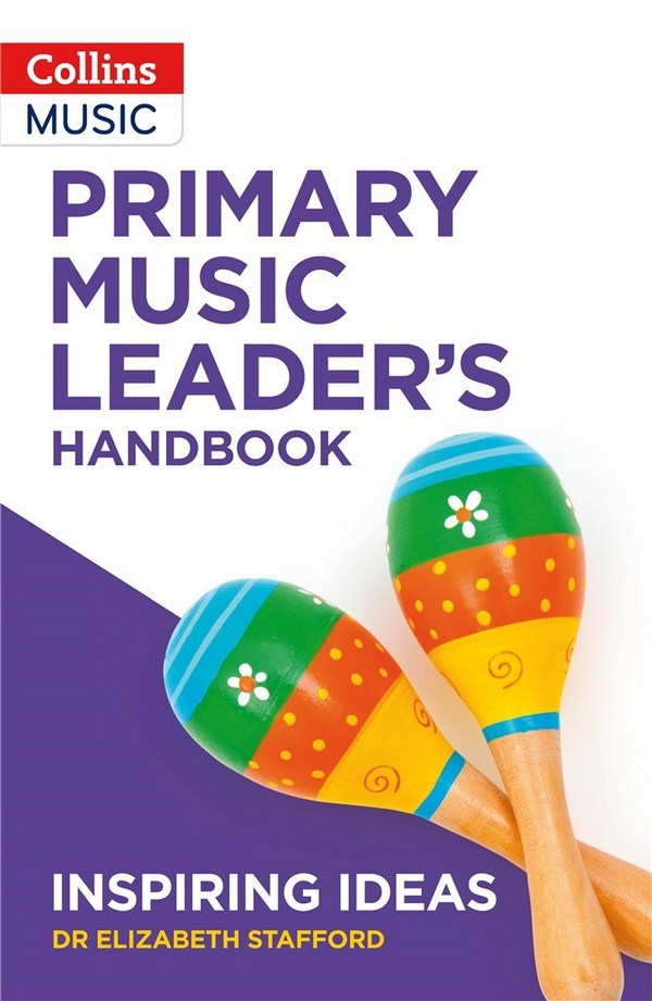 Elizabeth Stafford, Primary Music Leader's Handbook