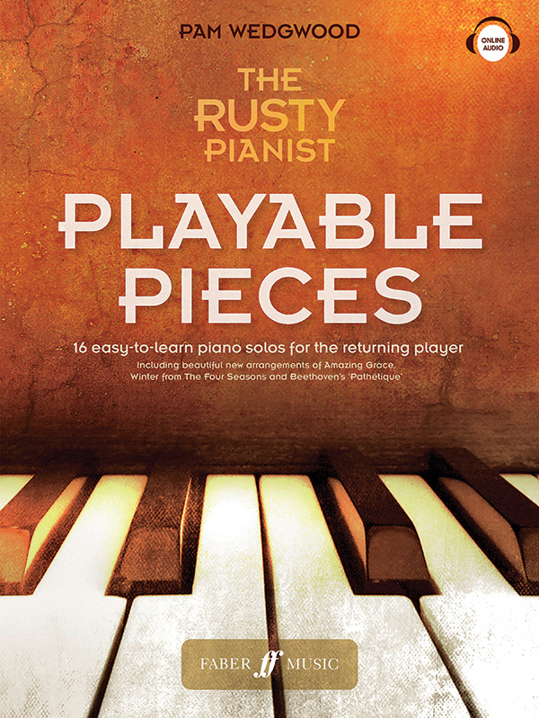 The Rusty Pianist: Playable Pieces (+Online Audio)