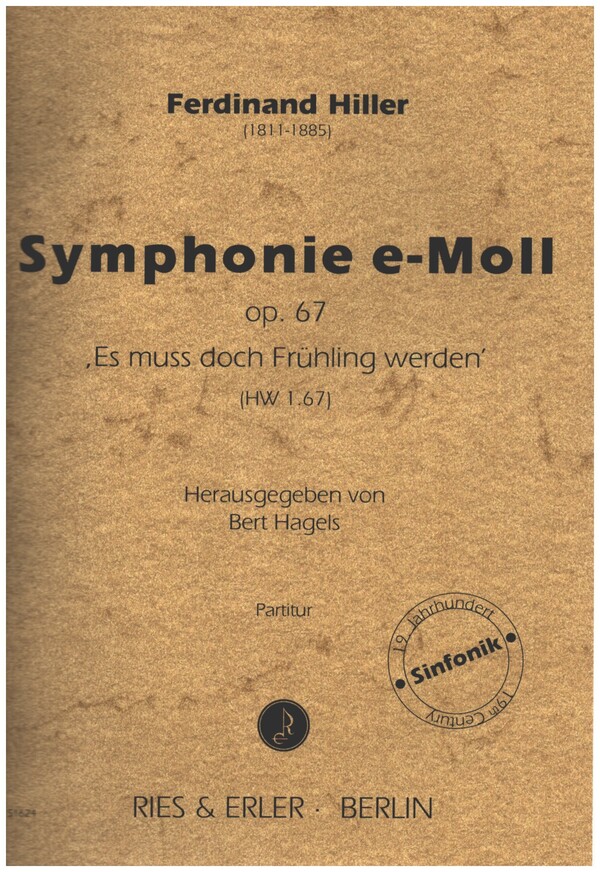Symphonie e-Moll op.67 'Es muss doch Frühling werden' HW1.67