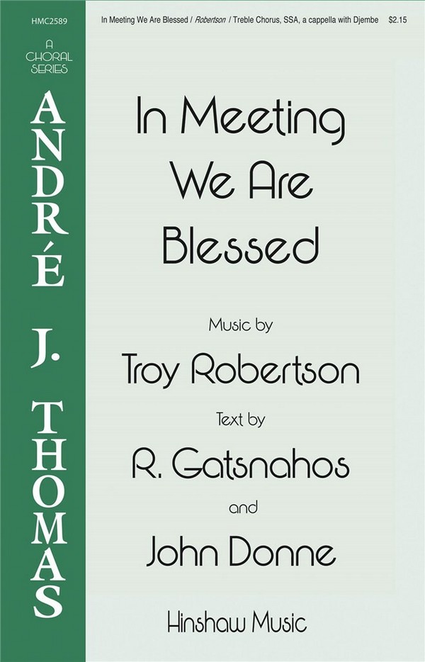 HL00292960  Troy Robertson, In Meeting We Are Blessed