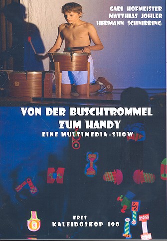 Von der Buschtrommel zum Handy (+CD