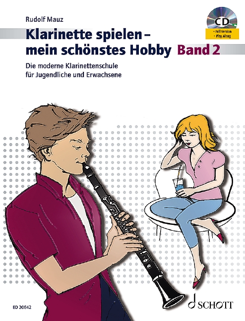 Klarinette spielen - mein schönstes Hobby Band 2 (+CD)