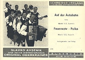 Auf der Autobahn  und  Feuerwehr-Polka: