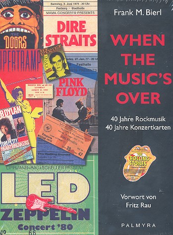 When the Music's over 40 Jahre Rockmusik -
