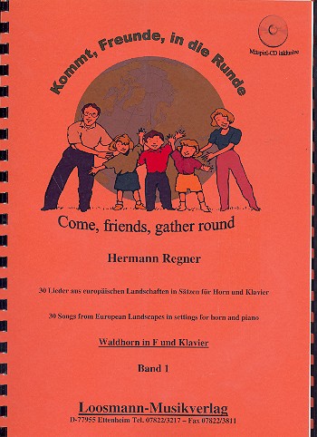 Kommt Freunde in die Runde Band 1