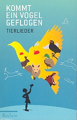 Kommt ein Vogel geflogen Tierlieder