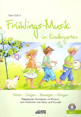 Frühlings-Musik im Kindergarten (+CD)