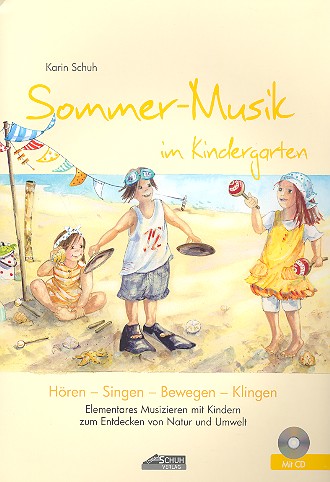 Sommer-Musik im Kindergarten (+CD)