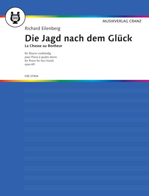 Die Jagd nach dem Glück op.69