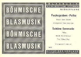 Fuchsgraben-Polka  und  Schöne Serenade