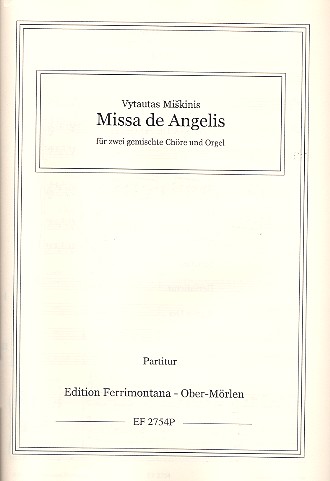 Missa de Angelis für gem Chor und Orgel
