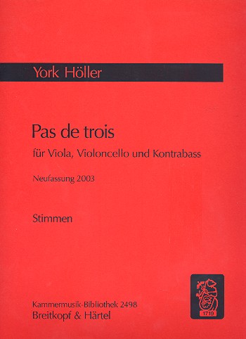 Pas de trois (Neufassung 2003)