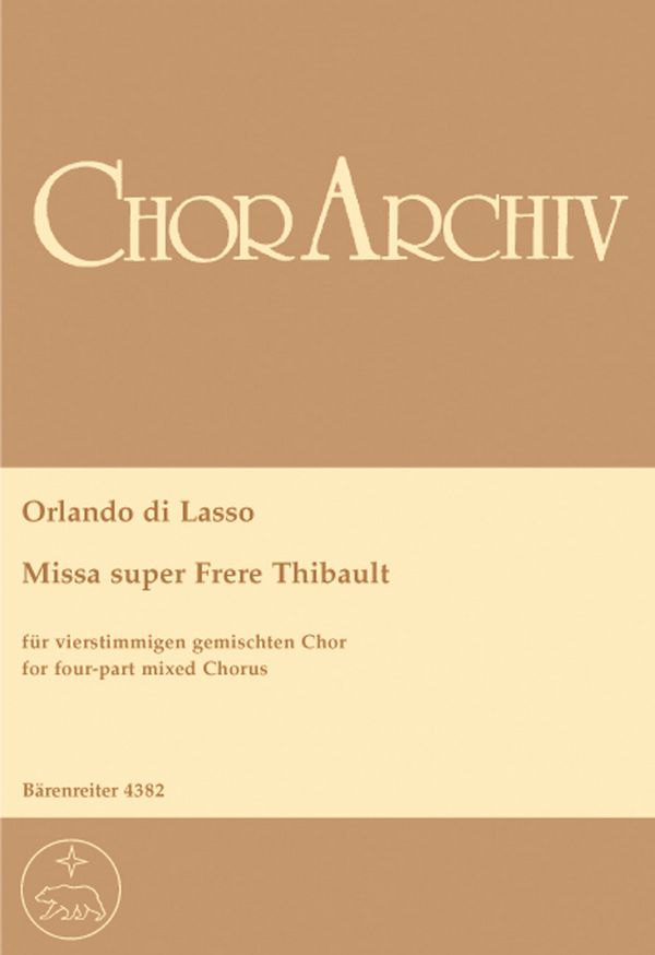 Missa super Frere Thibault für gem Chor