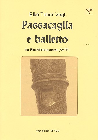 Passacaglia e balletto für 4 Blockflöten