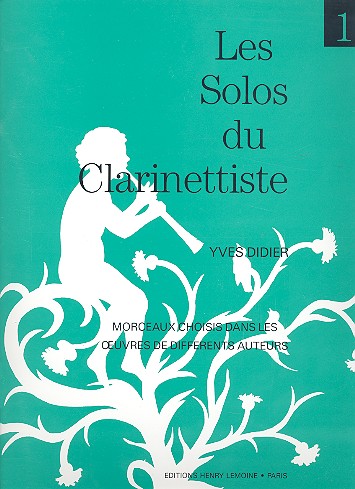 Les solos du clarinettiste vol.1