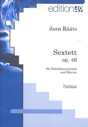 Sextett op.46 für Flöte, Oboe, Klarinette,